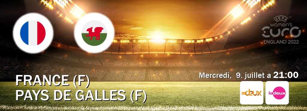 Match entre France (F) et Pays de Galles (F) en direct à la RTS Deux et Tipik (mercredi, 9. juillet a 21:00). Match entre France (F) et Pays de Galles (F) en direct à la RTS Deux et Tipik (mercredi, 9. juillet a 21:00).