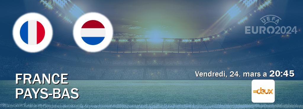 Match entre France et Pays-Bas en direct à la RTS Deux (vendredi, 24. mars a  20:45).