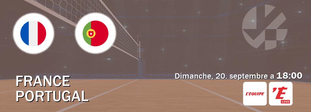 Match entre France et Portugal en direct à la L Equipe et L'Equipe Live (dimanche, 20. septembre a 18:00). Match entre France et Portugal en direct à la L Equipe et L'Equipe Live (dimanche, 20. septembre a 18:00).