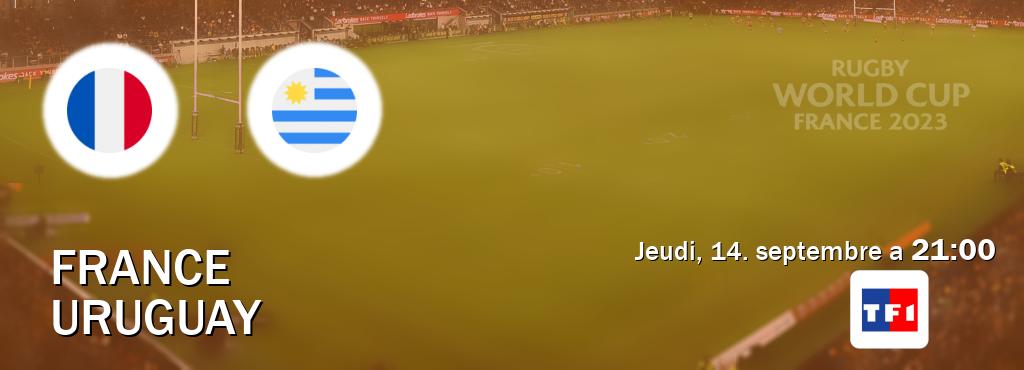 Match entre France et Uruguay en direct à la TF1 (jeudi, 14. septembre a  21:00).