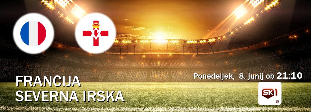Francija in Severna Irska v živo na Sportklub 1. Prenos tekme bo v ponedeljek,  8. junij ob  21:10