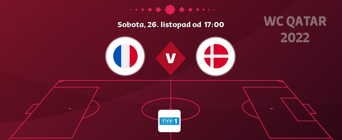 Gra między Francja i Dania transmisja na żywo w TVP 1 (sobota, 26. listopad od  17:00).