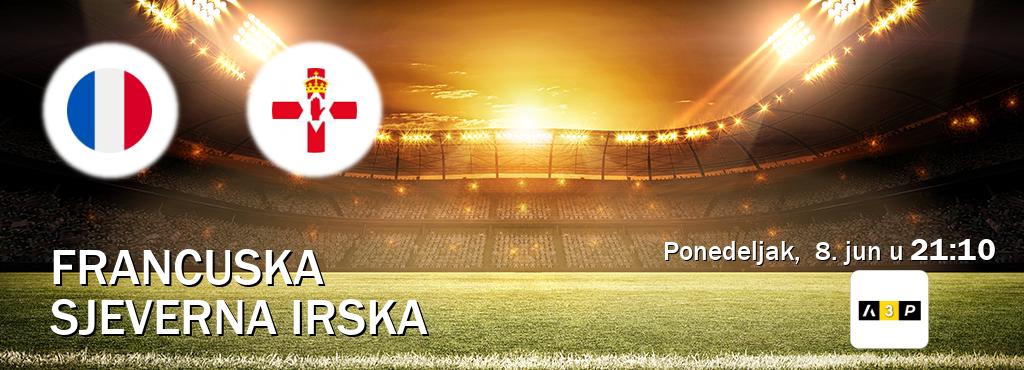 Izravni prijenos utakmice Francuska i Sjeverna Irska pratite uživo na Arena Premium 3 (ponedeljak,  8. jun u  21:10).
