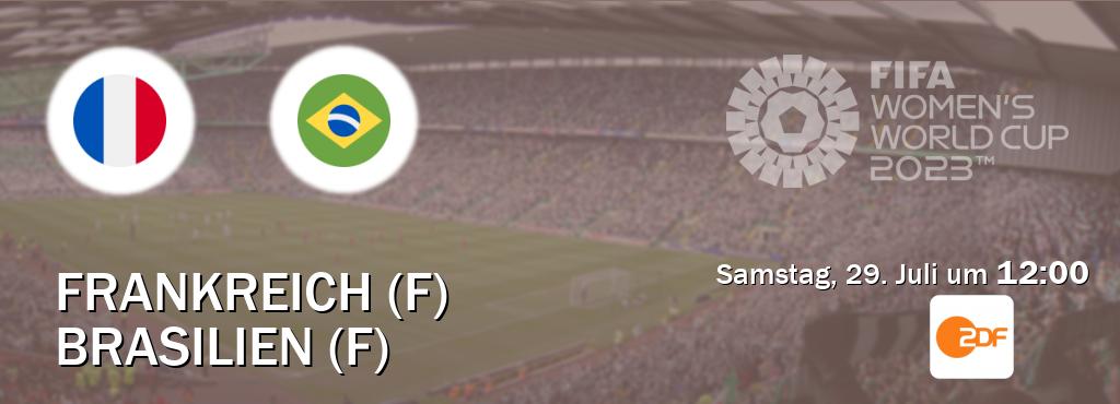 Das Spiel zwischen Frankreich (F) und Brasilien (F) wird am Samstag, 29. Juli um  12:00, live vom ZDF übertragen.