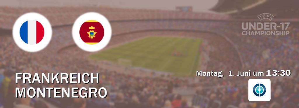 Das Spiel zwischen Frankreich U17 und Montenegro U17 wird am Montag,  1. Juni um  13:30, live vom Sportdigital FUSSBALL übertragen.
