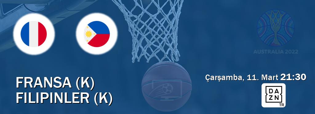 Karşılaşma Fransa (K) - Filipinler (K) DAZN'den canlı yayınlanacak (Çarşamba, 11. Mart  21:30).