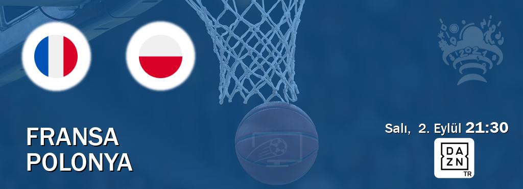 Karşılaşma Fransa - Polonya DAZN'den canlı yayınlanacak (Salı,  2. Eylül  21:30).