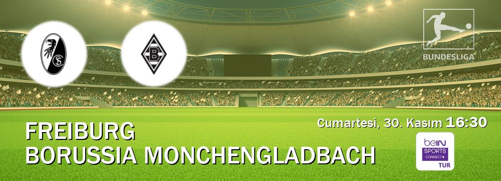 Karşılaşma Freiburg - Borussia Monchengladbach Bein Sports Connect'den canlı yayınlanacak (Cumartesi, 30. Kasım  16:30).