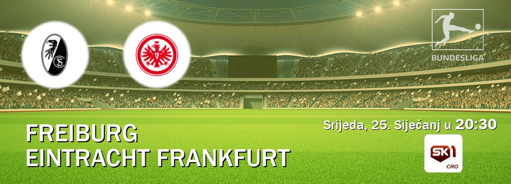 Izravni prijenos utakmice Freiburg i Eintracht Frankfurt pratite uživo na Sportklub 1 (Srijeda, 25. Siječanj u  20:30).