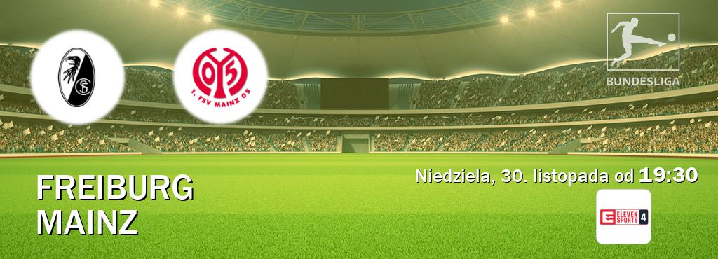 Gra między Freiburg i Mainz transmisja na żywo w Eleven Sports 4 (niedziela, 30. listopada od  19:30).