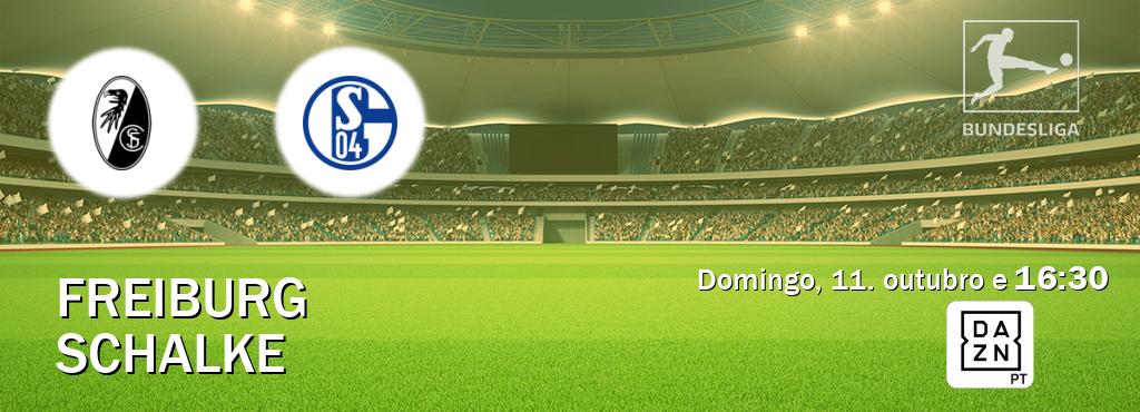 Jogo entre Freiburg e Schalke tem emissão DAZN (domingo, 11. outubro e  16:30).
