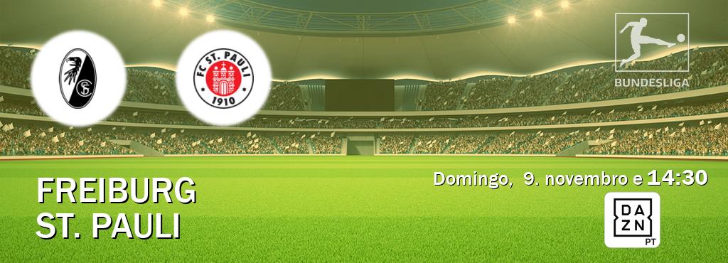 Jogo entre Freiburg e St. Pauli tem emissão DAZN (domingo,  9. novembro e  14:30).