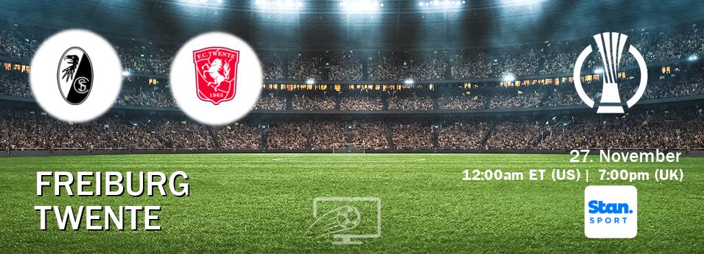 You can watch game live between Freiburg and Twente on Stan Sport(AU).