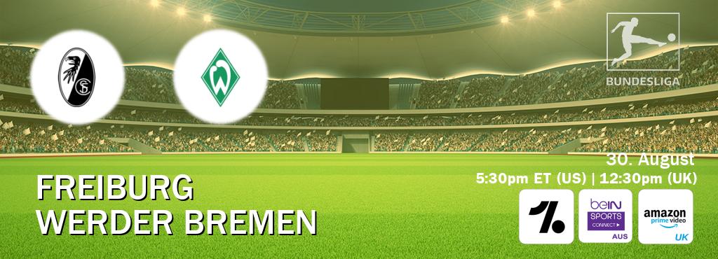 You can watch game live between Freiburg and Werder Bremen on OneFootball, beIN Sports Connect(AU), Amazon Prime Video UK(UK).