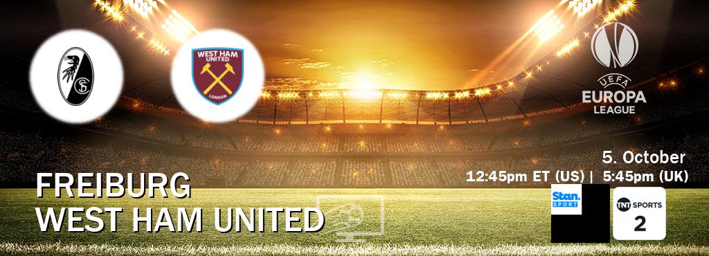 You can watch game live between Freiburg and West Ham United on Stan Sport(AU) and TNT Sports 2(UK).