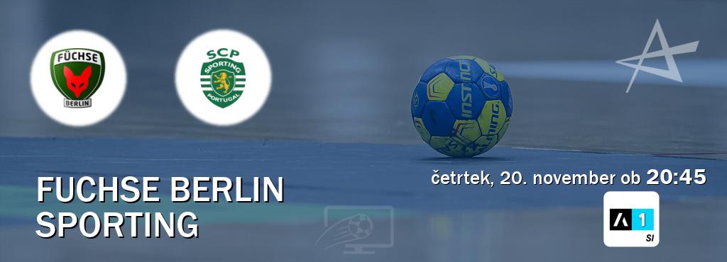 Fuchse Berlin in Sporting v živo na Arena Sport 1. Prenos tekme bo v četrtek, 20. november ob 20:45 Fuchse Berlin in Sporting v živo na Arena Sport 1. Prenos tekme bo v četrtek, 20. november ob 20:45