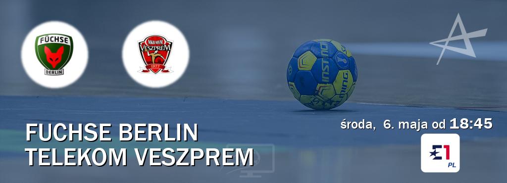 Gra między Fuchse Berlin i Telekom Veszprem transmisja na żywo w Eurosport (środa, 6. maja od 18:45). Gra między Fuchse Berlin i Telekom Veszprem transmisja na żywo w Eurosport (środa, 6. maja od 18:45).