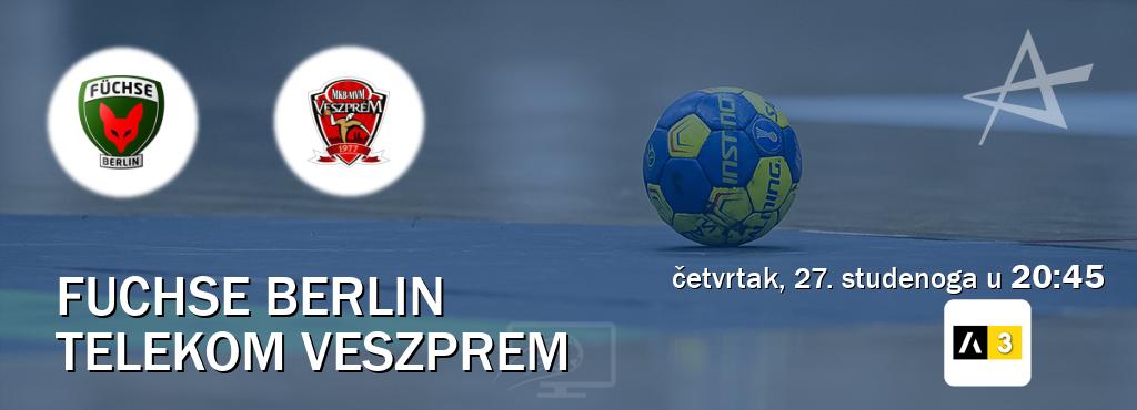 Izravni prijenos utakmice Fuchse Berlin i Telekom Veszprem pratite uživo na Arena Sport 3 (četvrtak, 27. studenoga u  20:45).
