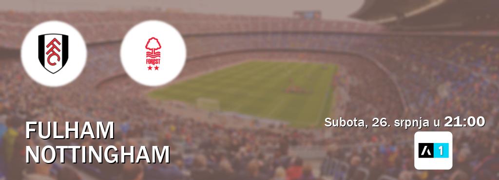 Izravni prijenos utakmice Fulham i Nottingham pratite uživo na Arena Sport 1 (subota, 26. srpnja u  21:00).