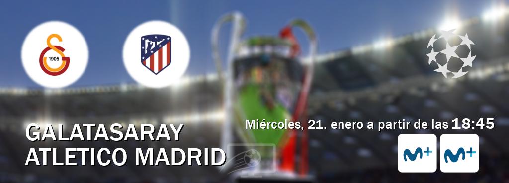 El partido entre Galatasaray y Atletico Madrid será retransmitido por Movistar Liga de Campeones  y Movistar+ (miércoles, 21. enero a partir de las  18:45).