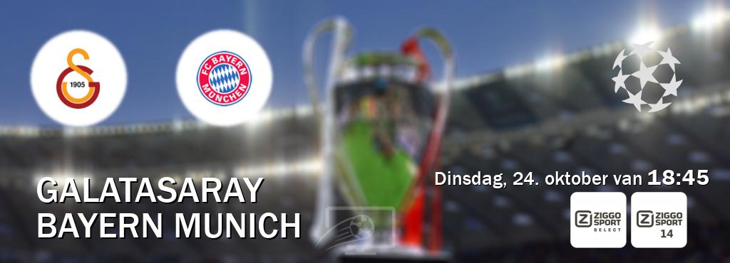 Wedstrijd tussen Galatasaray en Bayern Munich live op tv bij Ziggo Select, Ziggo Sport 14 (dinsdag, 24. oktober van  18:45).