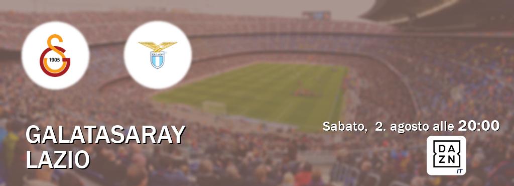 Il match Galatasaray - Lazio sarà trasmesso in diretta TV su DAZN Italia (ore 20:00)