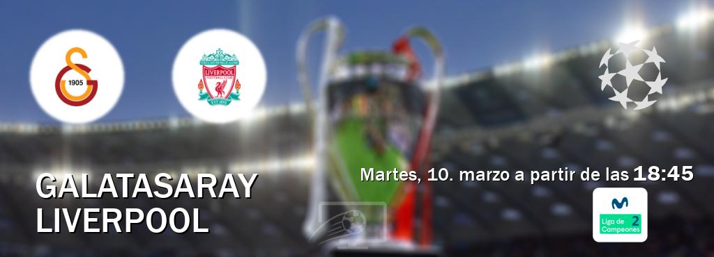 El partido entre Galatasaray y Liverpool será retransmitido por Movistar Liga de Campeones 2 (martes, 10. marzo a partir de las 18:45). El partido entre Galatasaray y Liverpool será retransmitido por Movistar Liga de Campeones 2 (martes, 10. marzo a partir de las 18:45).