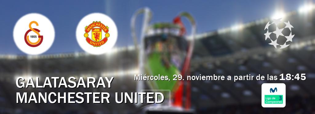 El partido entre Galatasaray y Manchester United será retransmitido por Movistar Liga de Campeones 3 (miércoles, 29. noviembre a partir de las  18:45).