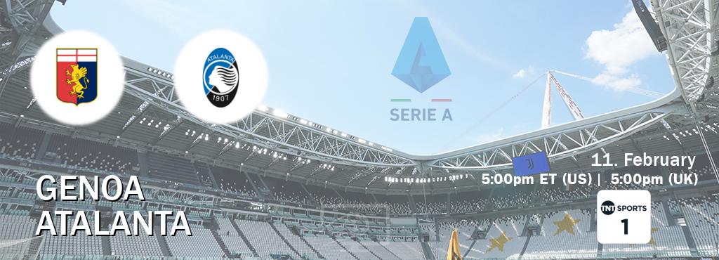 You can watch game live between Genoa and Atalanta on TNT Sports 1(UK).