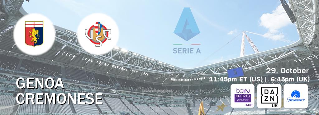 You can watch game live between Genoa and Cremonese on beIN Sports Connect(AU), DAZN UK(UK), Paramount+(US). You can watch game live between Genoa and Cremonese on beIN Sports Connect(AU), DAZN UK(UK), Paramount+(US).