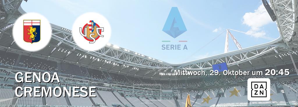 Das Spiel zwischen Genoa und Cremonese wird am Mittwoch, 29. Oktober um 20:45, live vom DAZN übertragen. Das Spiel zwischen Genoa und Cremonese wird am Mittwoch, 29. Oktober um 20:45, live vom DAZN übertragen.