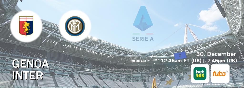You can watch game live between Genoa and Inter on bet365(UK) and fuboTV(US).