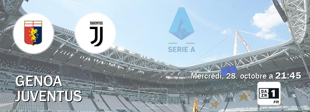 Match entre Genoa et Juventus en direct à la DAZN 1 (mercredi, 28. octobre a  21:45).