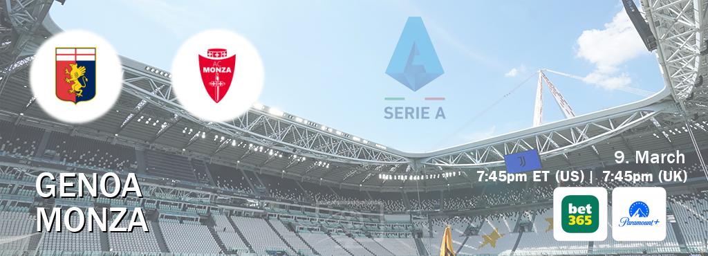 You can watch game live between Genoa and Monza on bet365(UK) and Paramount+(US).