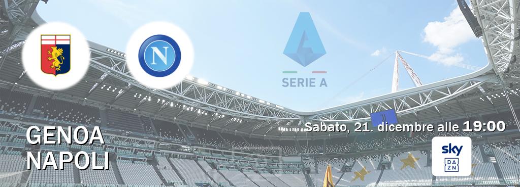 Il match Genoa - Napoli sarà trasmesso in diretta TV su Sky Sport Bar (ore 19:00)