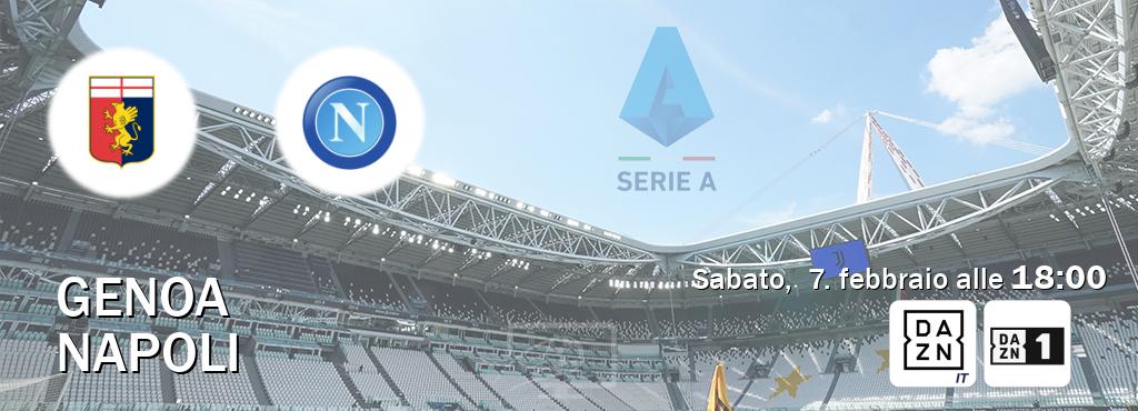 Il match Genoa - Napoli sarà trasmesso in diretta TV su DAZN Italia e Zona DAZN (ore 18:00)