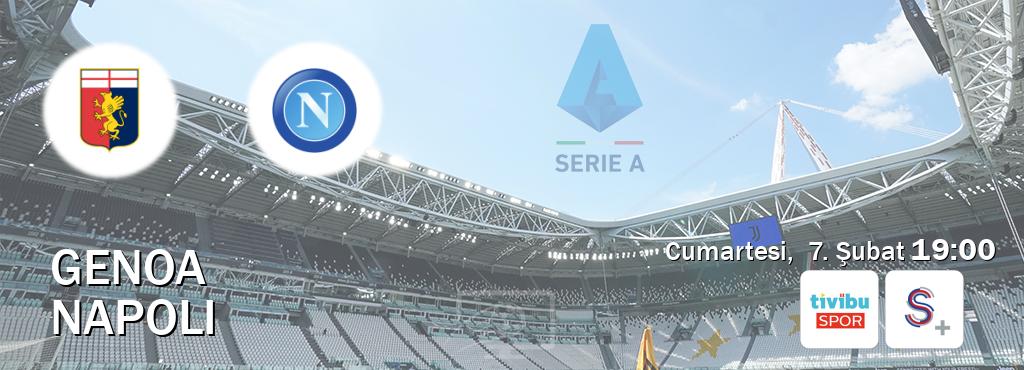 Karşılaşma Genoa - Napoli Tivibu Spor ve S Sport +'den canlı yayınlanacak (Cumartesi,  7. Şubat  19:00).
