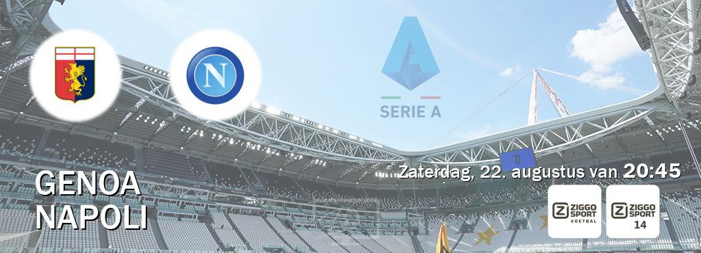 Wedstrijd tussen Genoa en Napoli live op tv bij Ziggo Sport, Ziggo Sport 14 (zaterdag, 22. augustus van  20:45).