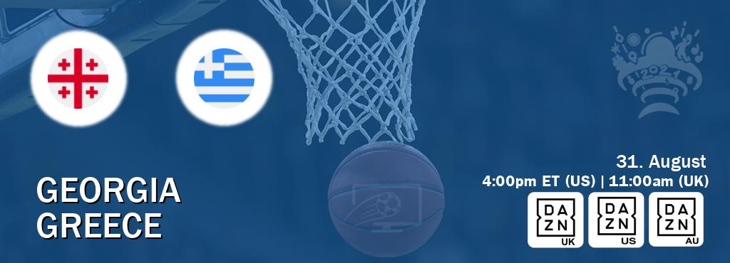 You can watch game live between Georgia and Greece on DAZN UK(UK), DAZN(US), DAZN(AU).