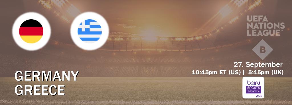 You can watch game live between Germany and Greece on beIN Sports Connect(AU).