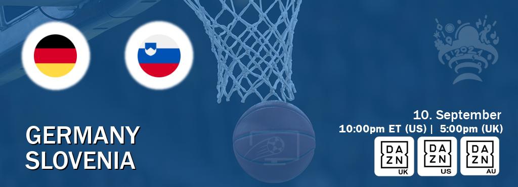 You can watch game live between Germany and Slovenia on DAZN UK(UK), DAZN(US), DAZN(AU).