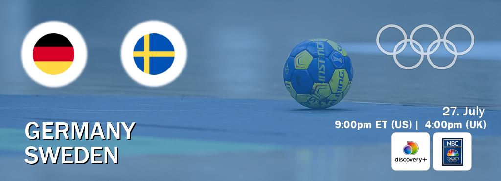 You can watch game live between Germany and Sweden on Discovery +(UK) and NBC Olympics(US).