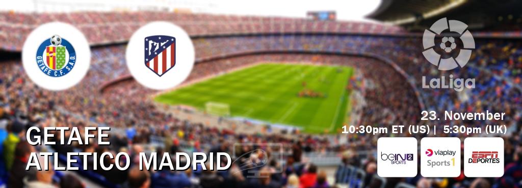 You can watch game live between Getafe and Atletico Madrid on beIN SPORTS 2(AU), Viaplay Sports 1(UK), ESPN Deportes(US). You can watch game live between Getafe and Atletico Madrid on beIN SPORTS 2(AU), Viaplay Sports 1(UK), ESPN Deportes(US).