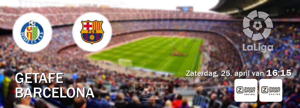 Wedstrijd tussen Getafe en Barcelona live op tv bij Ziggo Sport, Ziggo Sport 3 (zaterdag, 25. april van  16:15).