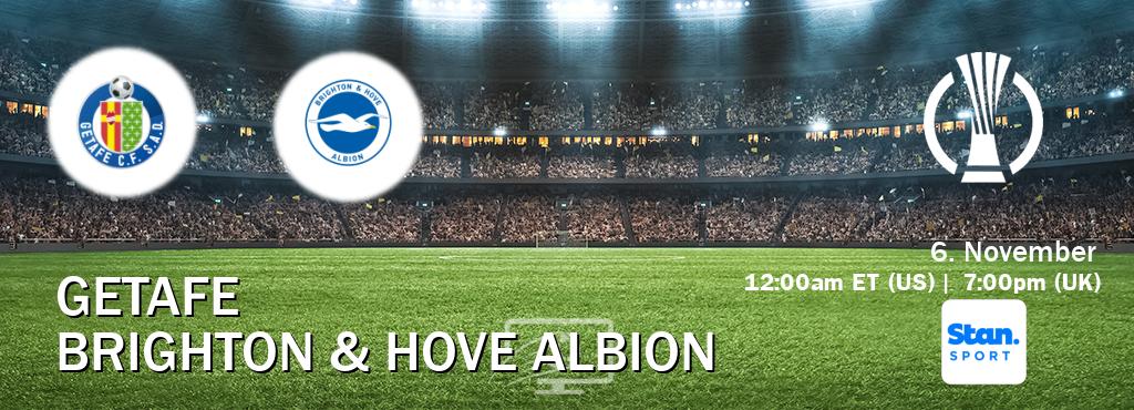 You can watch game live between Getafe and Brighton & Hove Albion on Stan Sport(AU). You can watch game live between Getafe and Brighton & Hove Albion on Stan Sport(AU).