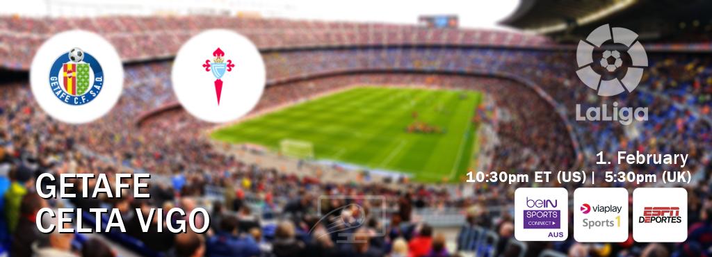 You can watch game live between Getafe and Celta Vigo on beIN Sports Connect(AU), Viaplay Sports 1(UK), ESPN Deportes(US).