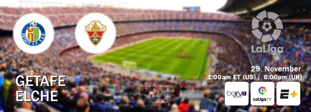 You can watch game live between Getafe and Elche on beIN SPORTS 1(AU), LaLiga TV(UK), ESPN+(US).