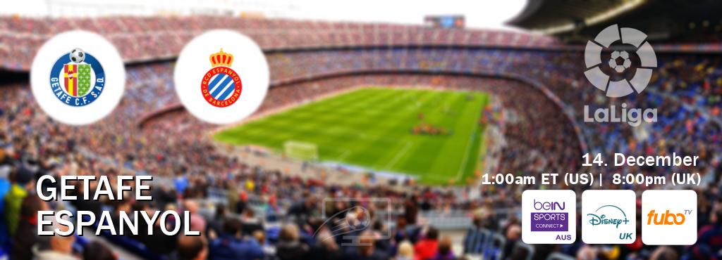 You can watch game live between Getafe and Espanyol on beIN Sports Connect(AU), Disney+ UK(UK), fuboTV(US). You can watch game live between Getafe and Espanyol on beIN Sports Connect(AU), Disney+ UK(UK), fuboTV(US).