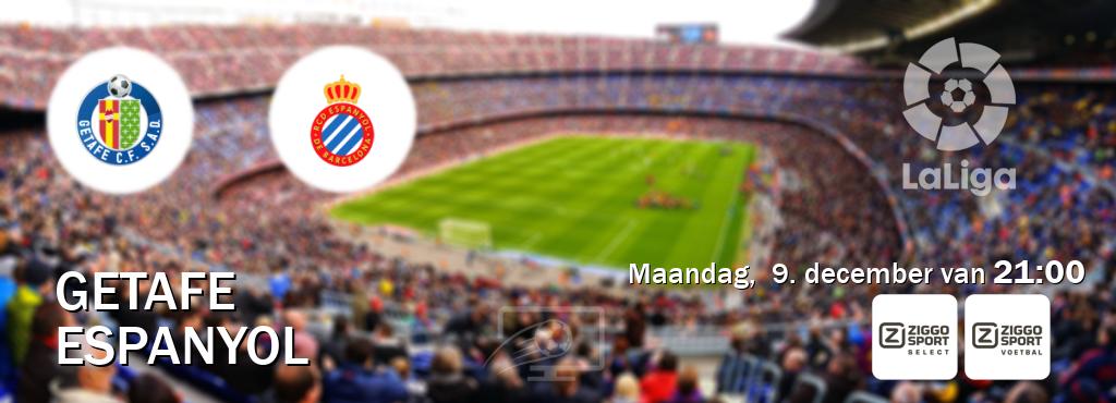 Wedstrijd tussen Getafe en Espanyol live op tv bij Ziggo Sport 2, Ziggo Sport (maandag,  9. december van  21:00).