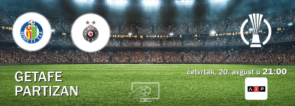 Izravni prijenos utakmice Getafe i Partizan pratite uživo na Arena Premium 2 (četvrtak, 20. avgust u 21:00). Izravni prijenos utakmice Getafe i Partizan pratite uživo na Arena Premium 2 (četvrtak, 20. avgust u 21:00).